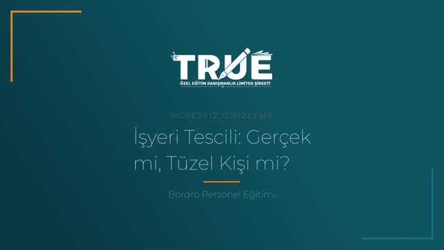 Bordro Personel Eğitimi — Gerçek ve Tüzel Kişi İşyeri Tescil İşlemleri örnek ders videosu