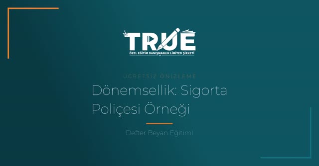 Defter Beyan Eğitimi — Dönemsellik İlkesi ve Örnekler örnek ders videosu