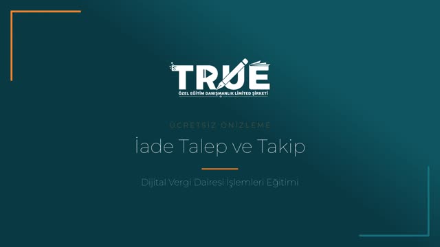 Dijital Vergi Dairesi İşlemleri Eğitimi — İade Talep ve Takip İşlemleri örnek ders videosu