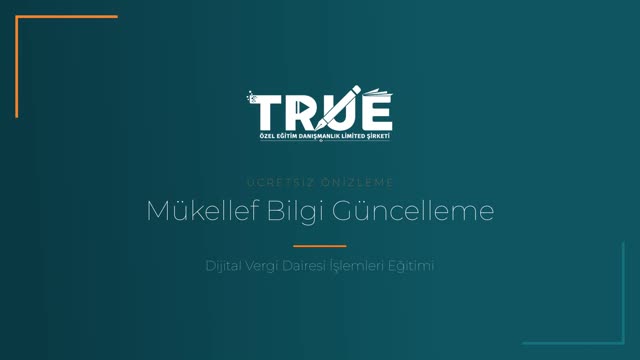 Dijital Vergi Dairesi İşlemleri Eğitimi — Mükellef Bilgilerinin Güncellenmesi örnek ders videosu