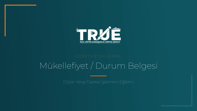 Dijital Vergi Dairesi İşlemleri Eğitimi — Mükellefiyet Sorgulama ve Durum Belgesi örnek ders videosu