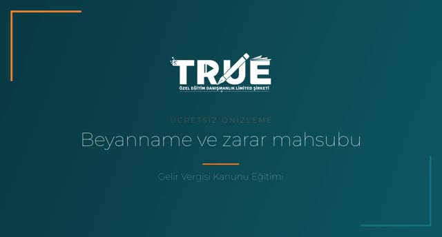 Gelir Vergisi Kanunu Eğitimi — Gelir Vergisi Beyannamesi Verilecek Durumlar ve Zarar Mahsubu örnek ders videosu