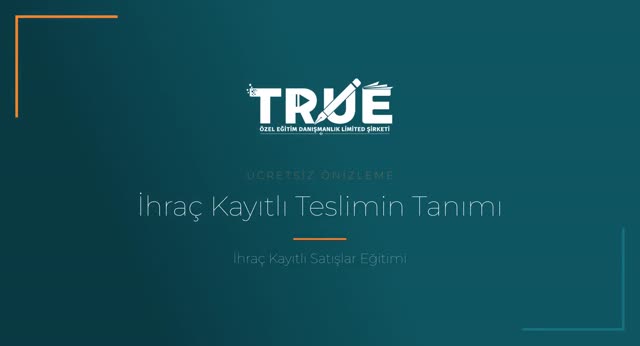 İhraç Kayıtlı Satışlar Eğitimi — Tecil-Terkin Uygulanacak Teslimler örnek ders videosu