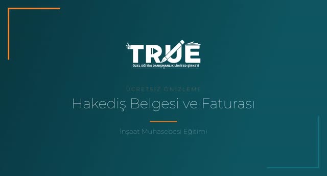 İnşaat Muhasebesi Eğitimi — Hakediş İşlemlerinin Hazırlanması örnek ders videosu