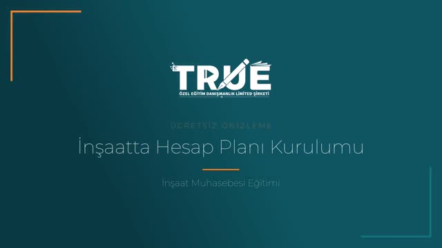 İnşaat Muhasebesi Eğitimi — Hesap Planı Hazırlanması örnek ders videosu