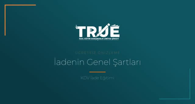 KDV İade Eğitimi — KDV İadesinin Genel Şartları örnek ders videosu