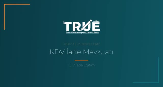 KDV İade Eğitimi — KDV Mevzuatı örnek ders videosu