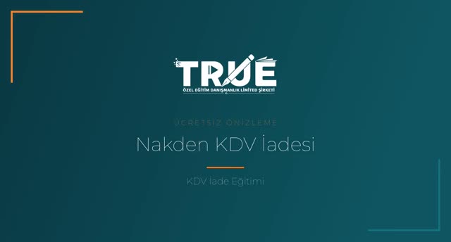 KDV İade Eğitimi — Nakden KDV İadesi örnek ders videosu