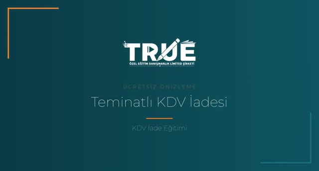 KDV İade Eğitimi — Teminatlı KDV İadesi Talebi örnek ders videosu