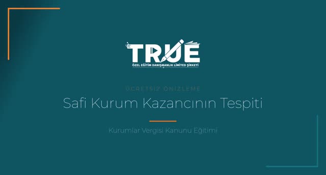 Kurumlar Vergisi Kanunu Eğitimi — Kurum Kazancı ve Türev Ürünlerin Vergilendirilmesi örnek ders videosu