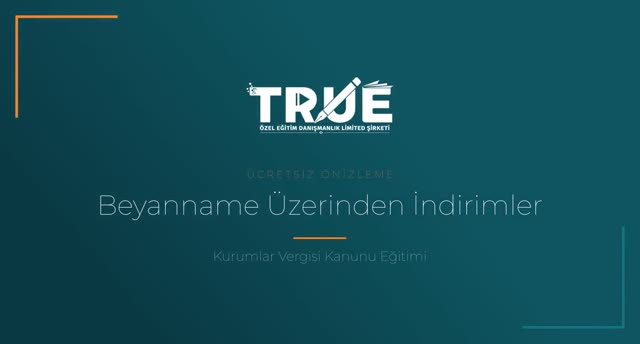 Kurumlar Vergisi Kanunu Eğitimi — Kurumlar Vergisi Beyannamesi Üzerinden İndirilebilecek Giderler örnek ders videosu