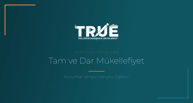 Kurumlar Vergisi Kanunu Eğitimi — Kurumlar Vergisinde Dar Mükellef-Mükellefiyet örnek ders videosu