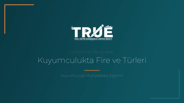 Kuyumculuk Muhasebesi Eğitimi — Fireler örnek ders videosu