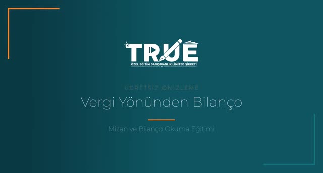 Mizan ve Bilanço Okuma Eğitimi — Gelir ve Kurumlar Vergisi Yönünden Bilanço Hesaplarında Dikkat Edilmesi Gereken Konular örnek ders videosu