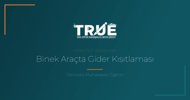 Otomotiv Muhasebesi Eğitimi — Binek Otomobillerde Gider Kısıtlaması ve Muhasebe Kayıtları örnek ders videosu