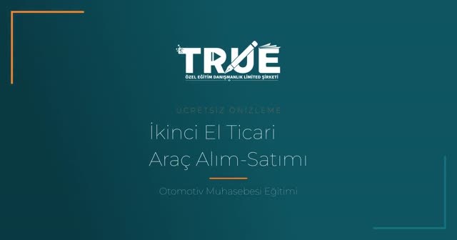 Otomotiv Muhasebesi Eğitimi — İkinci El Ticari Araç Alım Satımı Yapan İşletmelerde Muhasebe Kayıtları örnek ders videosu