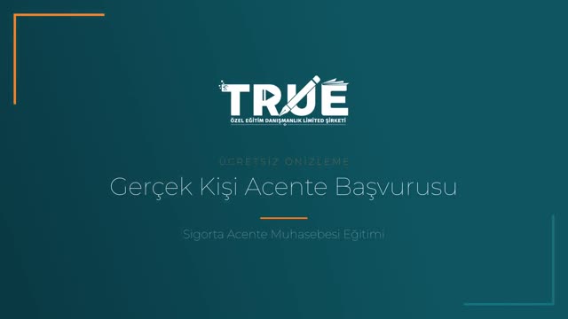 Sigorta Acente Muhasebesi Eğitimi — Gerçek Kişi Sigorta Acentesi, Açılış İşlemleri örnek ders videosu