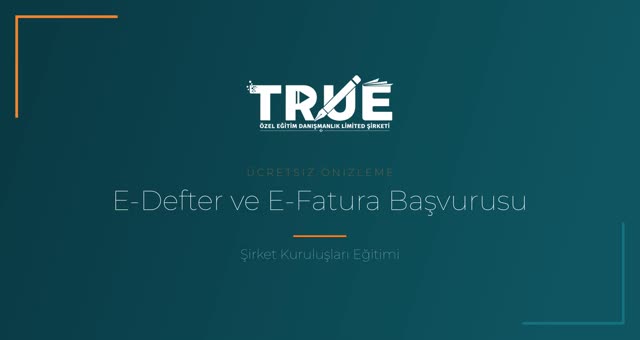 Şirket Kuruluşları Eğitimi — Defter Başvuru Süreçleri örnek ders videosu