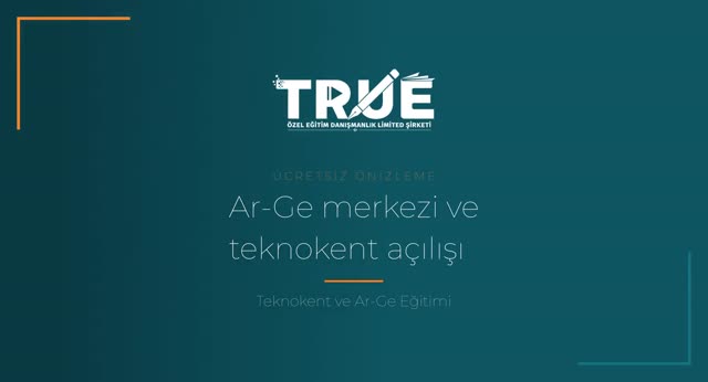 Teknokent ve Ar-Ge Eğitimi — Teknokent ve Ar-Ge Merkezi Açılışı örnek ders videosu