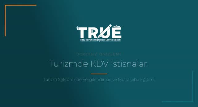 Turizm Sektöründe Vergilendirme ve Muhasebe Eğitimi — Turizm Teşvikleri ve İstisnalar örnek ders videosu