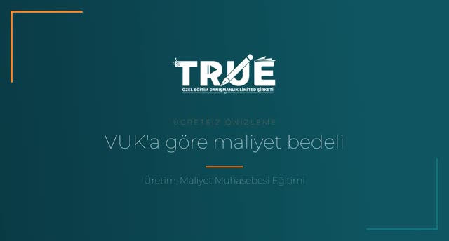 Üretim-Maliyet Muhasebesi Eğitimi — Vergi Usul Kanununa Göre Maliyet Hesaplaması örnek ders videosu
