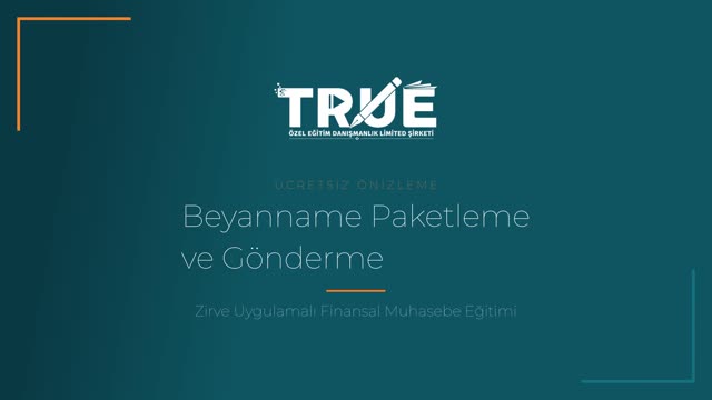 Zirve Uygulamalı Finansal Muhasebe Eğitimi — Beyanname Düzenleme örnek ders videosu