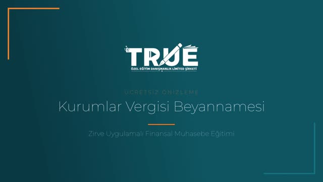 Zirve Uygulamalı Finansal Muhasebe Eğitimi — Kurumlar Vergisi örnek ders videosu