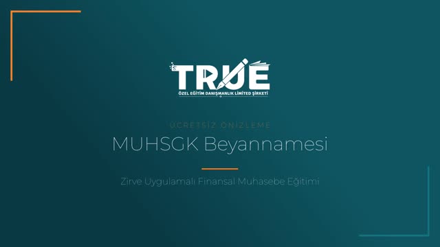 Zirve Uygulamalı Finansal Muhasebe Eğitimi — MUHSGK örnek ders videosu